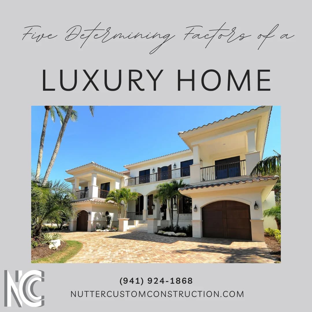 Five Determining Factors of a Luxury Home